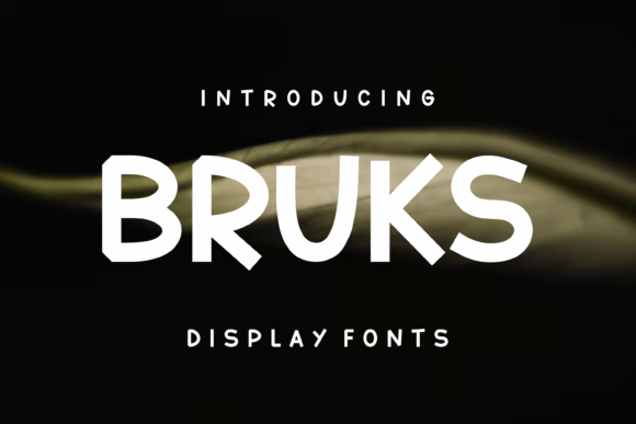 Bruks: A Modern Display Font