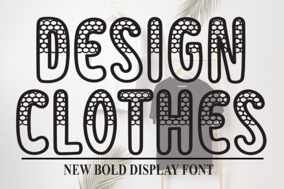Design Clothes Font Review