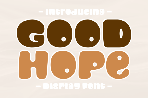 Good Hope Font for Creative Campaigns