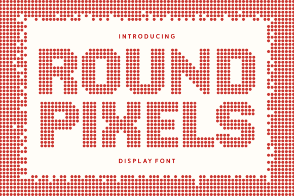 Round Pixels Font for Creative Design