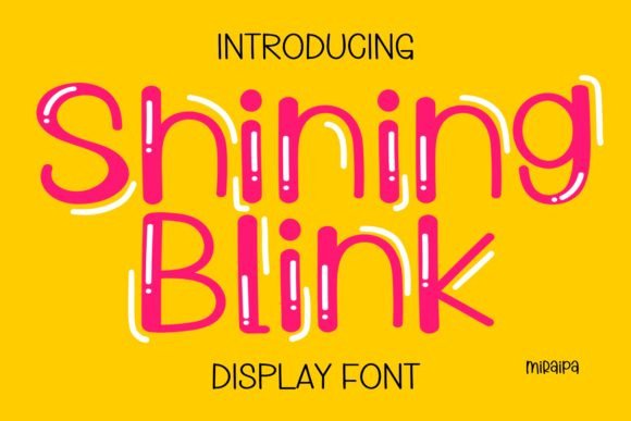 Shining Blink Font