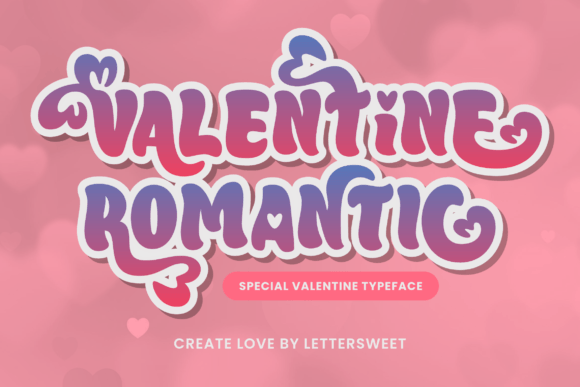 Valentine Romantic Font for Bold Campaigns
